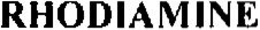 RHODIAMINE trademark