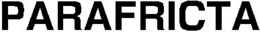 PARAFRICTA trademark