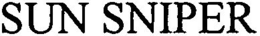 SUN SNIPER trademark