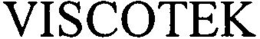 VISCOTEK trademark