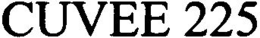 CUVEE 225 trademark