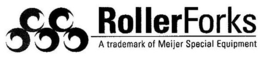 ROLLERFORKS A TRADEMARK OF MEIJER SPECIAL EQUIPMENT trademark