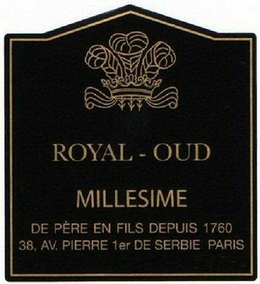 ROYAL-OUD MILLESIME DE PÈRE EN FILS DEPUIS 1760 38, AV. PIERRE 1ER DE SERBIE PARIS trademark