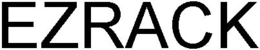 EZRACK trademark