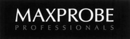 MAXPROBE PROFESSIONALS trademark