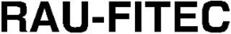 RAU-FITEC trademark