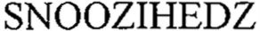SNOOZIHEDZ trademark
