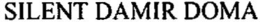 SILENT DAMIR DOMA trademark