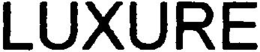 LUXURE trademark