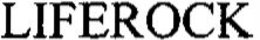 LIFEROCK trademark