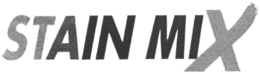 STAIN MIX trademark