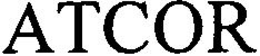 ATCOR trademark