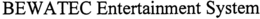 BEWATEC ENTERTAINMENT SYSTEM trademark