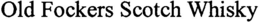 OLD FOCKERS SCOTCH WHISKY trademark