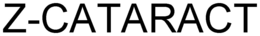 Z-CATARACT trademark