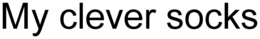 MY CLEVER SOCKS trademark