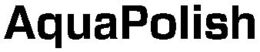 AQUAPOLISH trademark