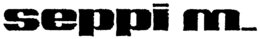 SEPPI M. trademark