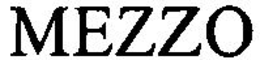 MEZZO trademark