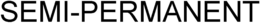 SEMI-PERMANENT trademark