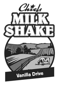 CHIEFS MILK SHAKE VANILLA DRIVE trademark