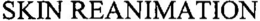 SKIN REANIMATION trademark