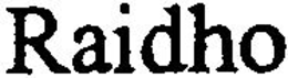RAIDHO trademark