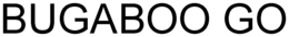 BUGABOO GO trademark