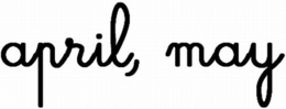 APRIL, MAY trademark