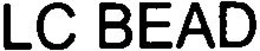 LC BEAD trademark