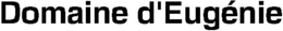 DOMAINE D'EUGÉNIE trademark