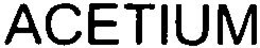 ACETIUM trademark