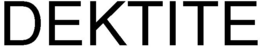 DEKTITE trademark