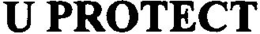 U PROTECT trademark