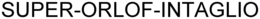 SUPER-ORLOF-INTAGLIO trademark