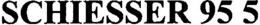 SCHIESSER 95 5 trademark