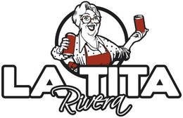LA TITA RIVERA trademark
