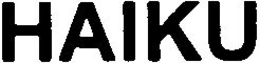 HAIKU trademark