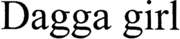 DAGGA GIRL trademark