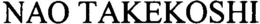 NAO TAKEKOSHI trademark