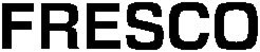 FRESCO trademark