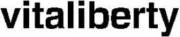 VITALIBERTY trademark