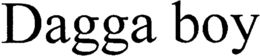 DAGGA BOY trademark