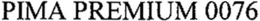 PIMA PREMIUM 0076 trademark
