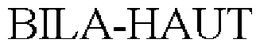 BILA-HAUT trademark