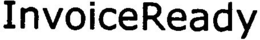 INVOICEREADY trademark