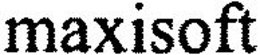 MAXISOFT trademark