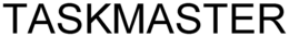 TASKMASTER trademark