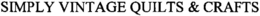 SIMPLY VINTAGE QUILTS & CRAFTS trademark
