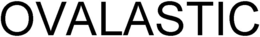 OVALASTIC trademark